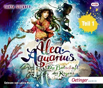 Alea Aquarius 05. Die Botschaft des Regens Teil 1