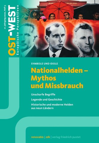 Nationalhelden - Mythos und Missbrauch