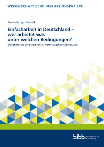 Einfacharbeit in Deutschland - wer arbeitet was und unter welchen Bedingungen?