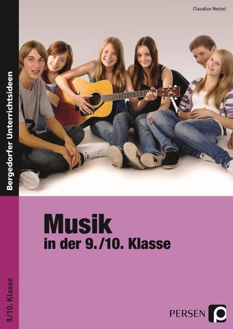 Musik in der 9./10. Klasse