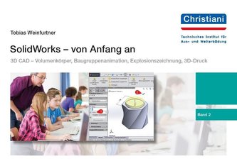 SolidWorks - von Anfang an
