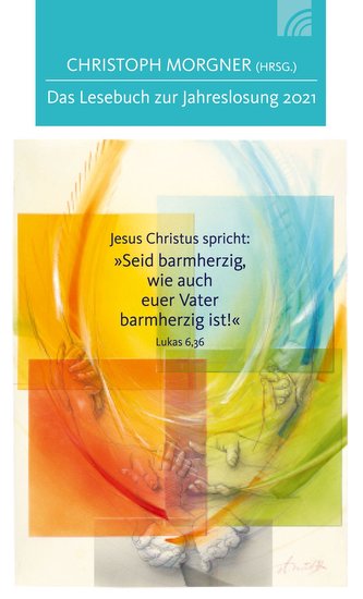 Jesus Christus spricht: Seid barmherzig, wie auch euer Vater barmherzig ist!