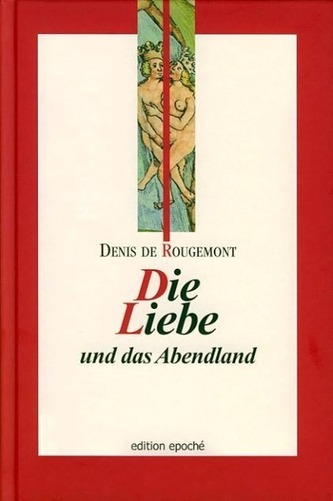 Die Liebe und das Abendland