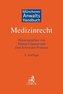 Münchener Anwaltshandbuch Medizinrecht