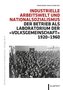 Industrielle Arbeitswelt und Nationalsozialismus