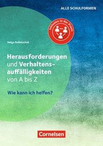 Herausforderungen und Verhaltensauffälligkeiten von A-Z