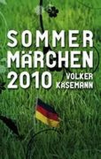 Sommermärchen 2010