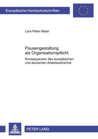 Pausengestaltung als Organisationspflicht