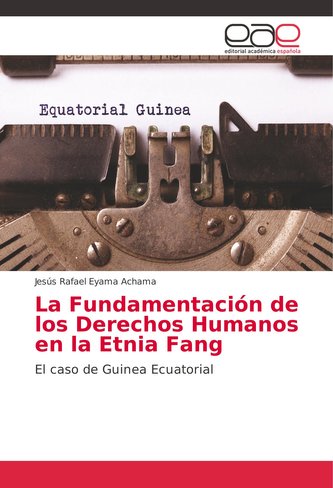 La Fundamentación de los Derechos Humanos en la Etnia Fang