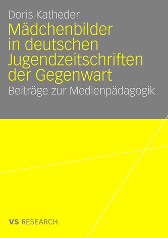 Mädchenbilder in deutschen Jugendzeitschriften der Gegenwart