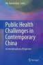 Public Health Challenges in Contemporary China