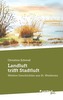 Landluft trifft Stadtluft