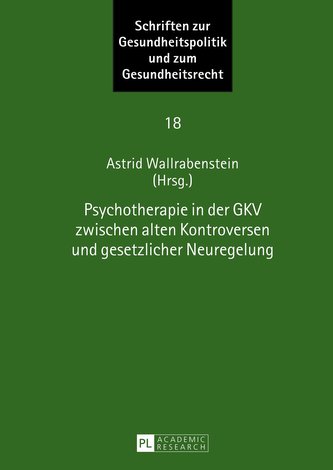 Psychotherapie in der GKV zwischen alten Kontroversen und gesetzlicher Neuregelung