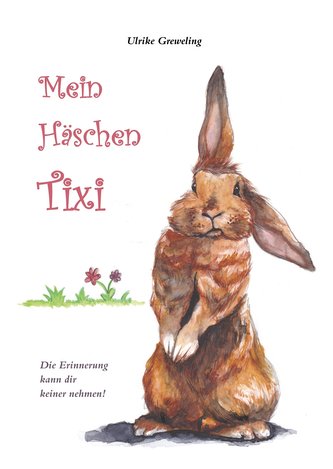 Mein Häschen Tixi