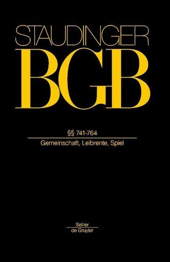 BGB §§ 741-764. (Gemeinschaft, Leibrente, Spiel)