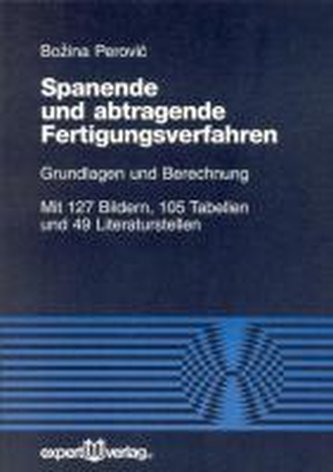 Spanende und abtragende Fertigungsverfahren