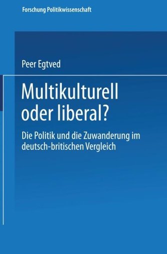 Multikulturell oder liberal?