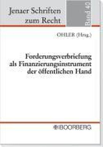 Forderungsverbriefung als Finanzierungsinstrument der öffentlichen Hand