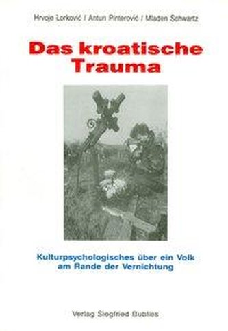 Das kroatische Trauma