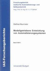 Modellgetriebene Entwicklung von Automatisierungssystemen