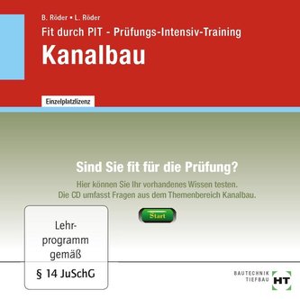 Fit durch PIT - Prüfungs-Intensiv-Training Kanalbau