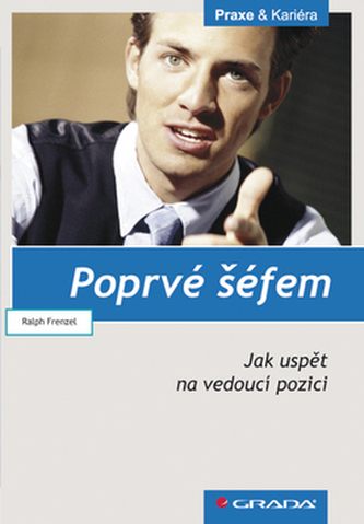 Poprvé šéfem Poprvé šéfem