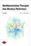 Medikamentöse Therapie des Morbus Parkinson