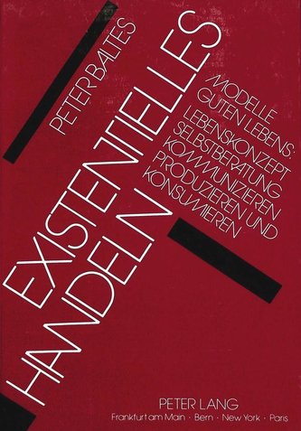 Existentielles Handeln