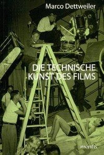 Die technische Kunst des Films