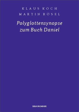 Polyglottensynopse zum Buch Daniel