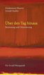 Über den Tag hinaus