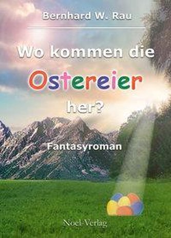 Wo kommen die Ostereier her?