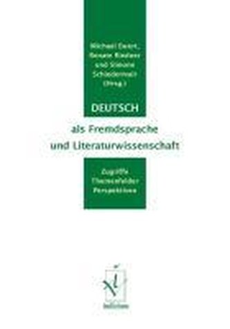 Deutsch als Fremdsprache und Literaturwissenschaft