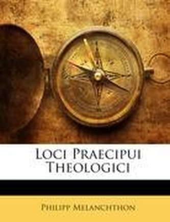 Loci Praecipui Theologici