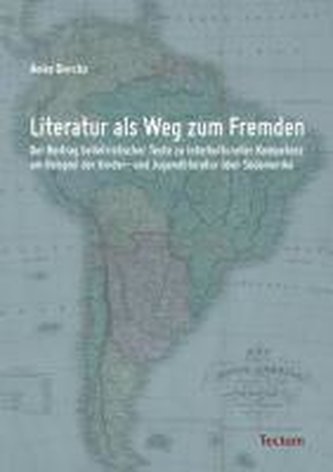 Literatur als Weg zum Fremden