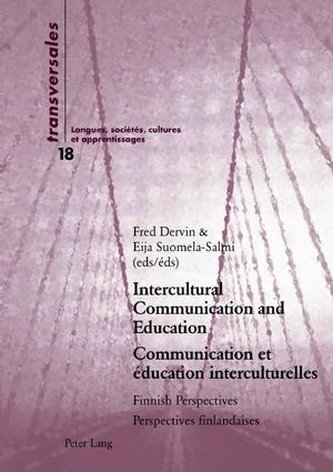 Intercultural Communication and Education. Communication et éducation interculturelles