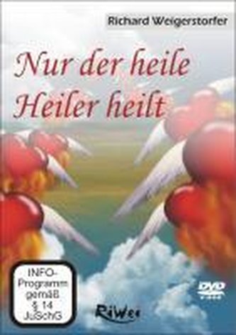 Nur der heile Heiler heilt