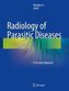 Radiology of Parasitic Diseases