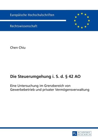 Die Steuerumgehung i. S. d. § 42 AO