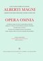 Alberti Magni opera omnia / Super I Librum Sententiarum Distinctiones 1-3
