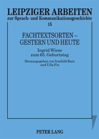 Fachtextsorten - gestern und heute