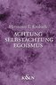 Achtung - Selbstachtung - Egoismus