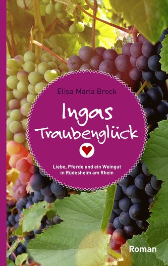 Ingas Traubenglück