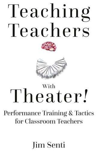 Teaching Teachers With Theater!