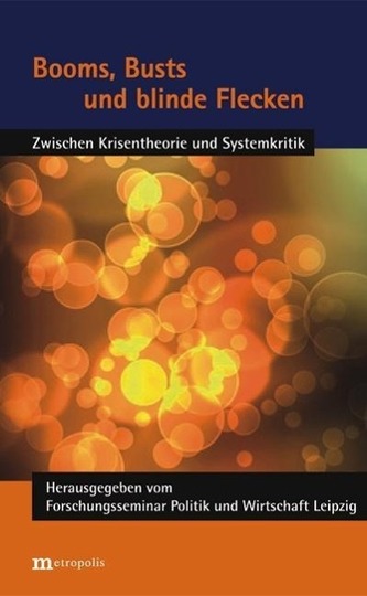 Booms, Busts und blinde Flecken