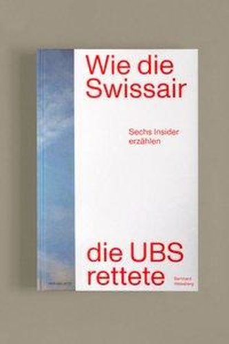 Wie die Swissair die UBS rettete