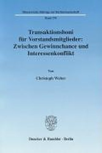 Transaktionsboni für Vorstandsmitglieder: Zwischen Gewinnchance und Interessenkonflikt