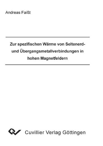 Zur spezifischen Wärme von Seltenerd- und Übergangsmetallverbindungen in hohen Magnetfeldern