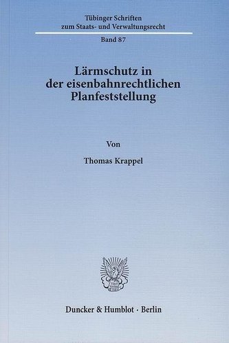 Lärmschutz in der eisenbahnrechtlichen Planfeststellung