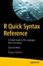 R Quick Syntax Reference